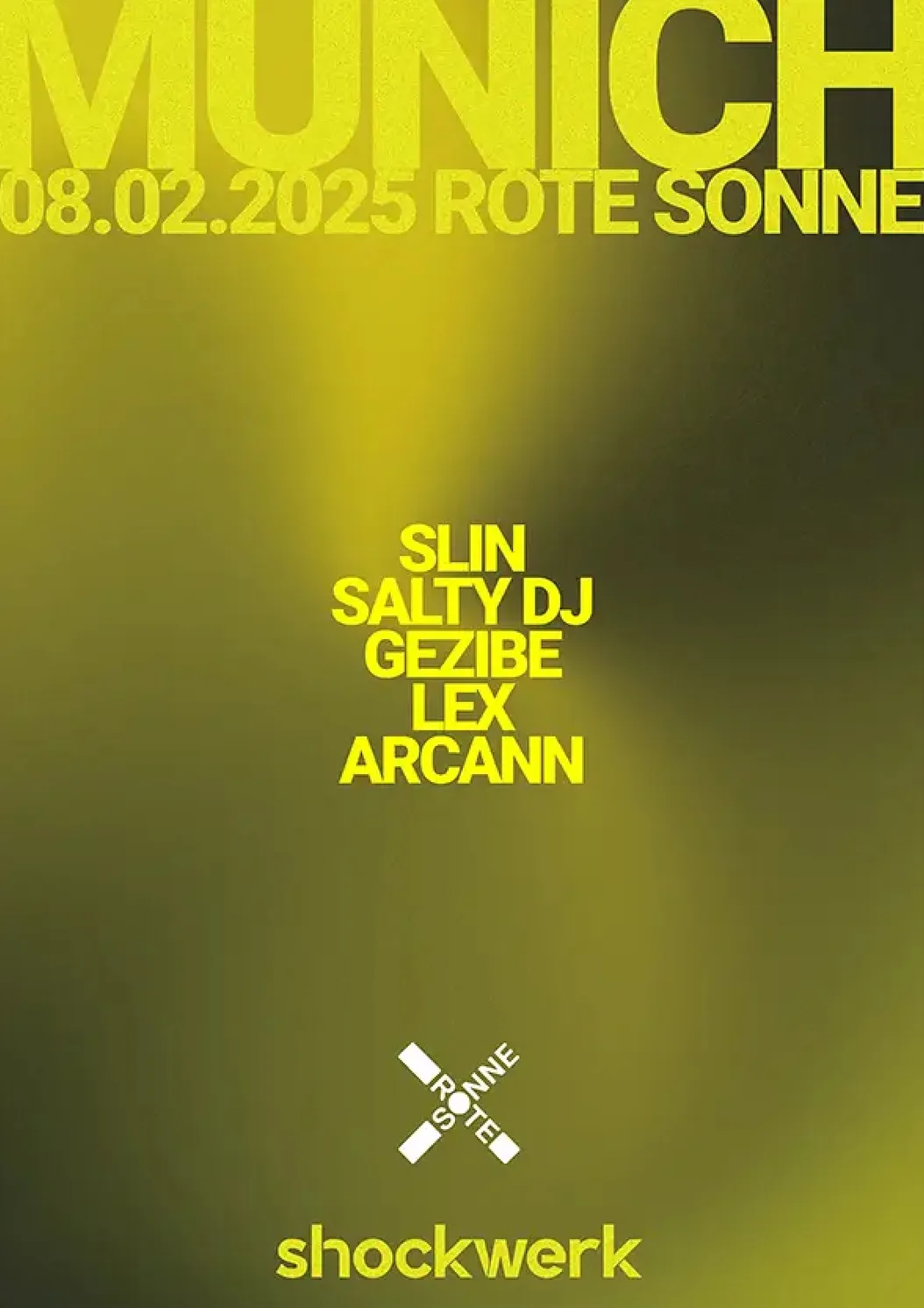 뮌헨 Rote Sonne 파티 포스터. 2월 8일, SLIN·Salty DJ·Gezibe·Lex·Arcann