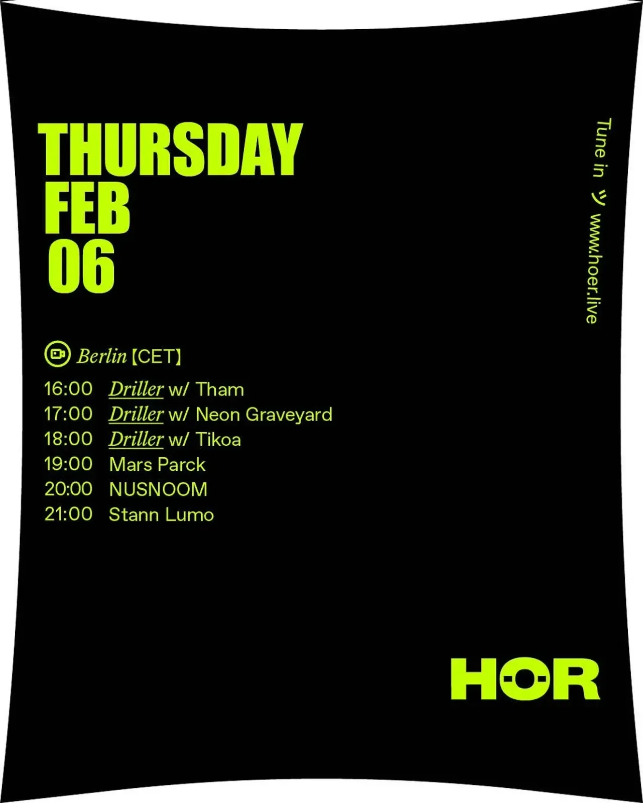 HÖR 편성표. 2월 6일 목요일, 19시 Mars Parck, 20시 NUSNOOM, 21시 Stann Lumo