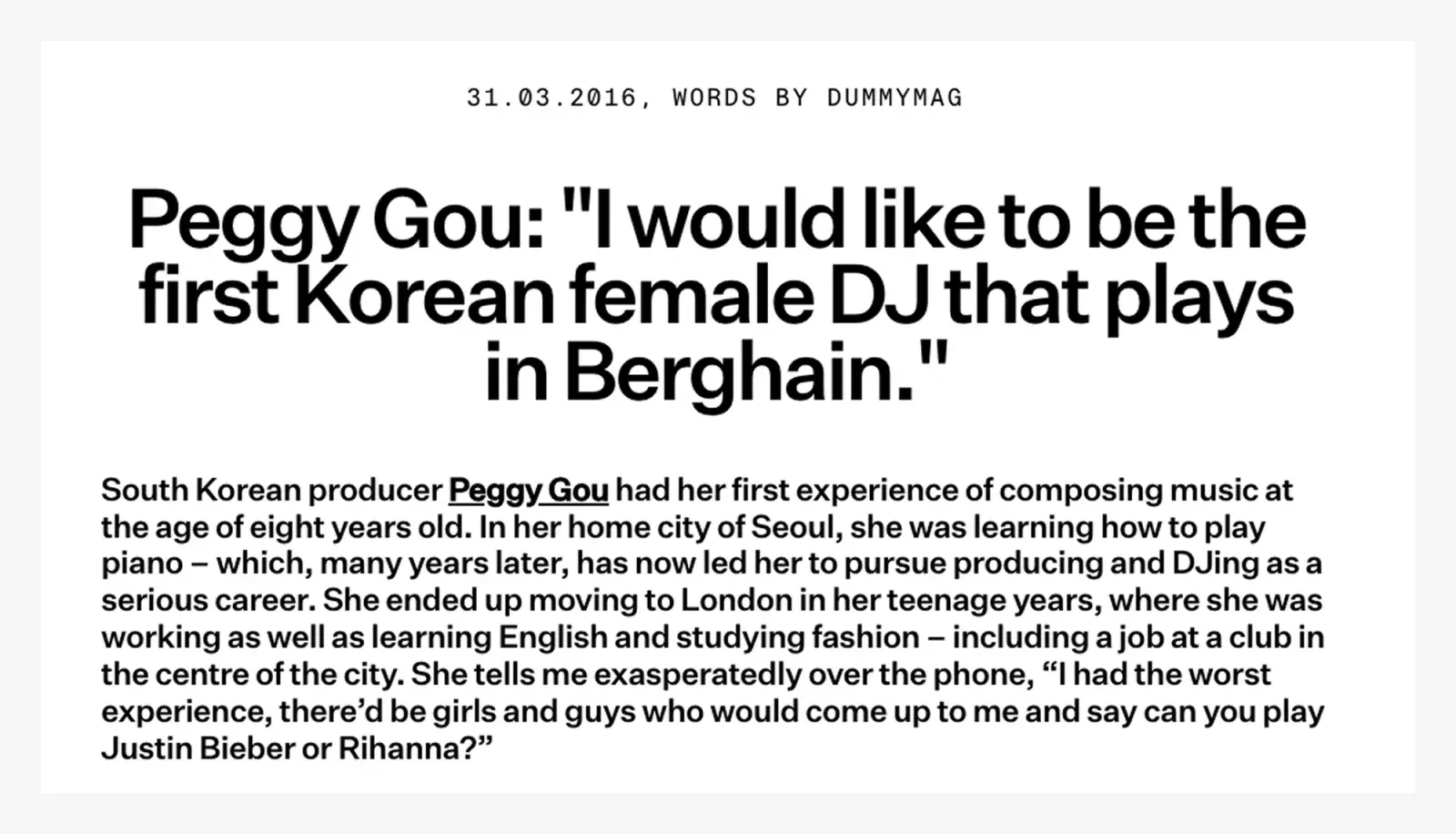 2016년 3월 31일 더미 매거진 기사 화면. 「Peggy Gou: "I would like to be the first Korean female DJ that plays in Berghain."」