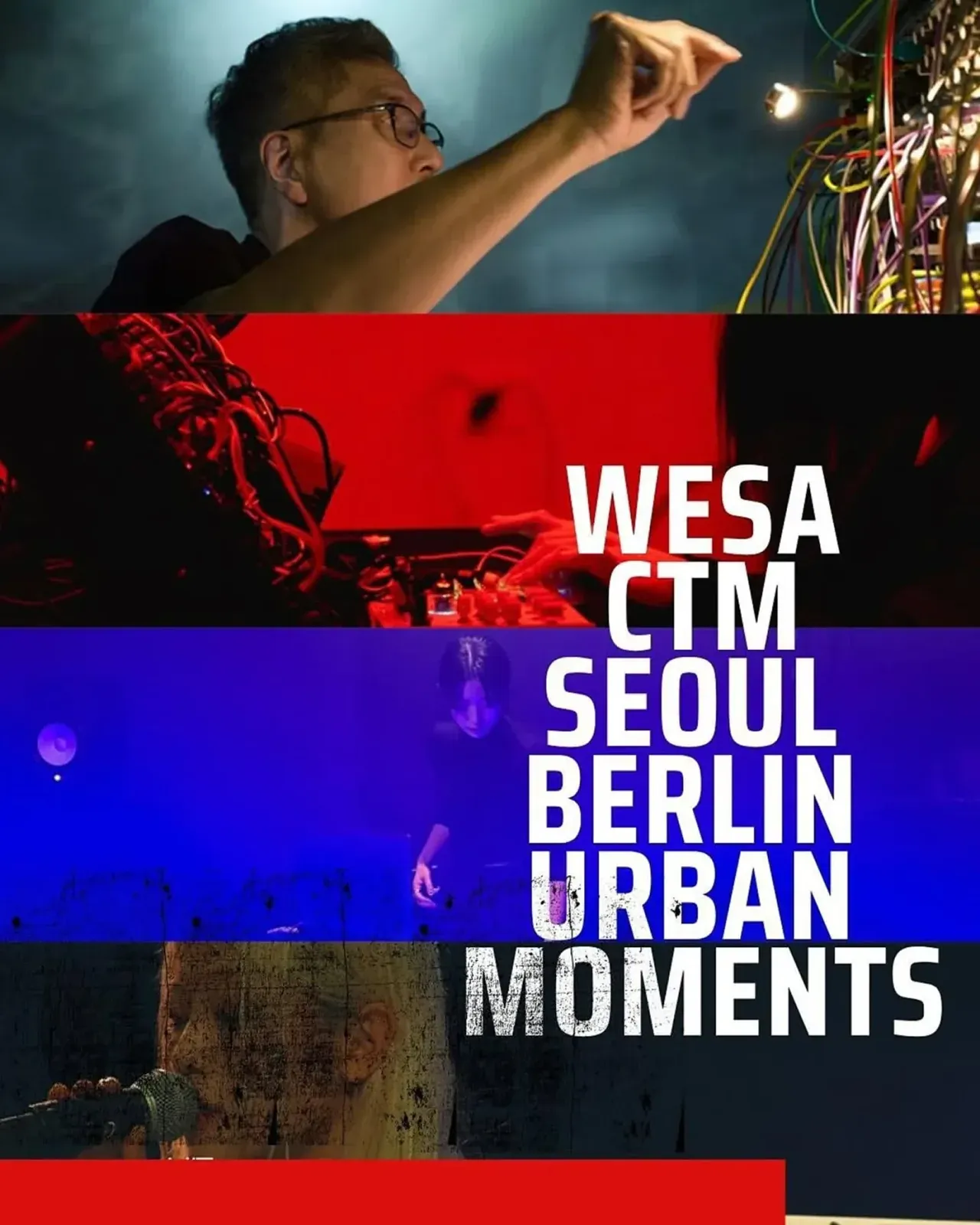 공연 사진 네 장을 가로 띠로 이어 붙인 비주얼. 흰 글씨로 「WESA CTM SEOUL BERLIN URBAN MOMENTS」, 맨 위는 모듈러 신시사이저를 만지는 가재발